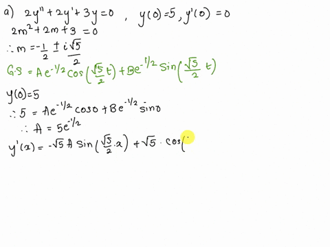 1-a-2y2y3y-0-find-the-general-solution-and-then-the-solution-satisfying-the-initial-conditions-y0-5y-0-0-b-2y-9y12ysy-0-find-the-general-solution-and-then-the-solution-satisfying-the-initial-44104