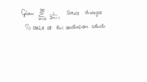 question-21-1-pts-given-and-we-know-that-this-series-diverges-toarriveat-this-2nl-n0-conclusion-we-may-use-which-of-the-following-tests-check-all-that-apply-root-test-ratio-test-limit-compar-27386