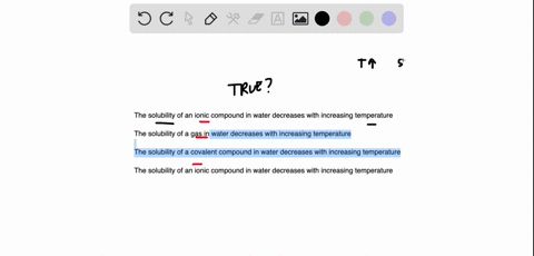 which-of-the-following-statements-is-true-the-solubility-of-an-ionic-compound-in-water-decreases-with-increasing-temperature-the-solubility-of-a-gas-in-water-decreases-with-increasing-temper-17636
