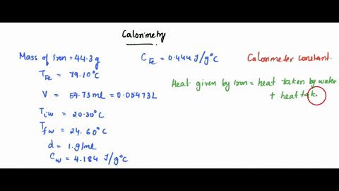 mass-of-iron-initial-temperature-of-fe-volume-of-water-initial-temperature-of-water-final-water-temperature-4430-g-7910c-5473-ml-2030c-2460c-density-of-water-100-ml-specific-hent-of-water-41-86014