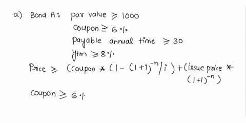 this-activity-has-two-parts-please-answer-both1-two-bonds-a-and-b-have-the-same-credit-rating-the-same-par-value-and-the-samecoupon-rate-bond-a-has-30-years-to-maturity-and-bond-b-has-five-5-96872