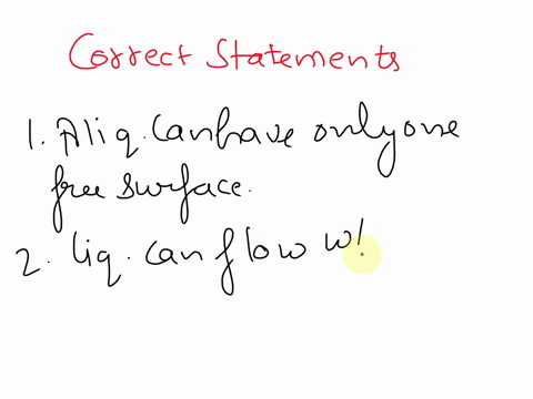 b-statements-given-below-are-incorrect-write-correct-statements-1-a-liquid-can-have-any-number-of-free-surfaces2-liquids-can-flow-whereas-gases-can-be-heaped3-in-case-of-gas-intermolecular-s-00665