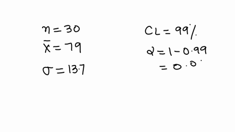you-measure-30-watermelons-weights-and-find-they-have-a-mean-weight-of-79-ounces-assume-the-population-standard-deviation-is-137-ounces-based-on-this-construct-a-99-confidence-interval-for-the-true-2