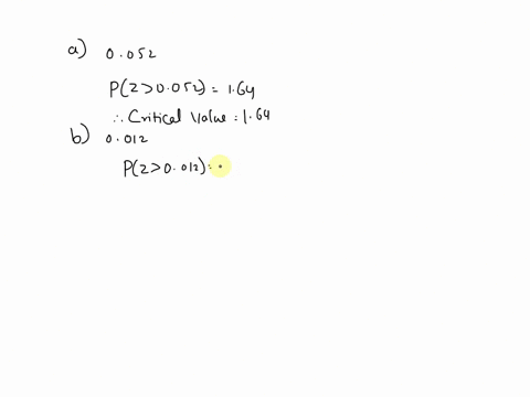 what-is-the-critical-value-for-z-for-each-of-the-follwing-alpha-levels-0052-tail-0012-tail-0051-tail-0011-tail-0022-tail-66162