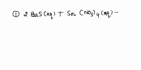 1-complete-the-balanced-molecular-chemical-equation-for-the-reaction-below-if-no-reaction-occurs-write-nr-after-the-reaction-arrow-basaq-snno34aq-2-complete-the-balanced-molecular-chemical-e-51963