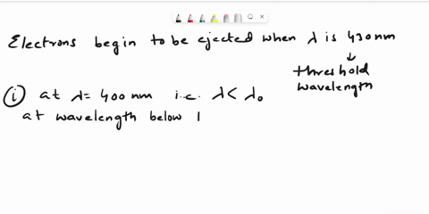 a-chemist-shines-a-beam-of-adjustable-wavelength-light-upon-a-metal-sheet-she-starts-with-light-of-700-nm-and-gradually-adjusts-the-wavelength-downward-electrons-begin-to-be-ejected-when-the-59175