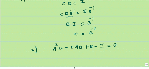 problem-1-1-given-an-n-x-n-matrix-b-which-is-non-singular-prove-that-if-cb-i-then-c-b-1-2-given-two-n-x-n-matrices-a-and-b-if-a2b-_-2ab-b-_-i-0_-assuming-b-is-non-singular-write-b-1-in-terms-75416
