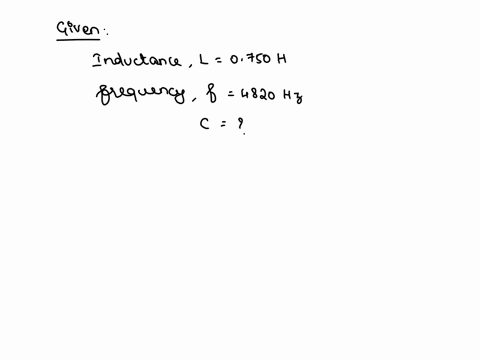 an-rlc-series-circuit-consists-of-a-power-supply-an-inductor-that-has-an-inductance-of-0750-h-and-a-human-being-the-person-acts-as-the-resistor-and-the-capacitor-for-one-person-it-is-found-t-63008