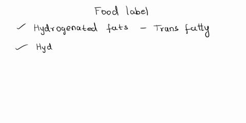 21-the-following-ingredients-on-a-food-label-indicates-the-product-contains-a-hidden-heart-unhealthy-fat-100-vegetable-oil-polyunsaturated-fat-free-hydrogenated-trans-22-the-daily-values-of-09353