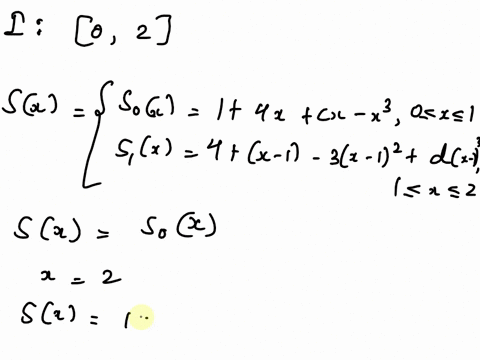 anatural-cubic-spline-on-the-interval-0-2-is-defined-sx-sox-1-4x-cx-x-0sx4-s646-1-36-iy-dkx-1-12-what-are-the-values-of-and-d-c-0-and-d-c-0-and-d-1-c-and-d-c-3andd-1-c-3and-d-12146