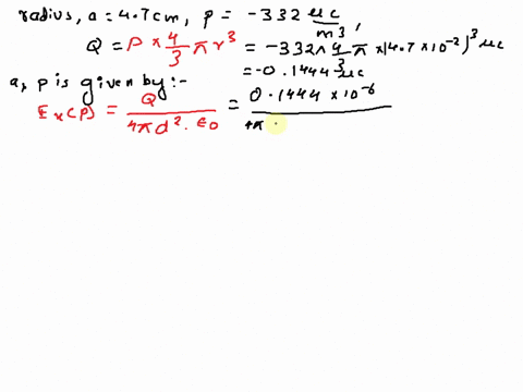 a-solid-insulating-sphere-of-radius-a-47-cm-is-fixed-at-the-origin-of-a-co-ordinate-system-as-shown-the-sphere-is-uniformly-charged-with-a-charge-density-332-cm3-concentric-with-the-sphere-i-09399