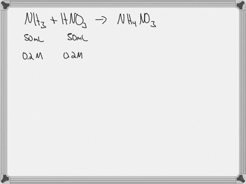 when-50ml-of-020-m-nh3-is-mixed-with-500-ml-of-020-m-hno3-what-is-the-concentration-of-nh4no3-in-the-resulting-solution-64027