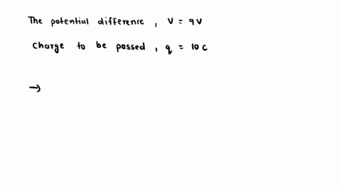 the-potential-difference-between-the-two-terminals-on-a-battery-is-9-volts-how-much-work-energy-is-required-to-transfer-10-coulombs-of-charge-across-the-terminals-please-answer-correctly-wil-68977