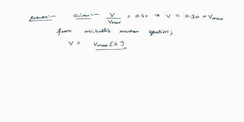 7-5-pts-according-to-the-michaelis-menten-equation-if-the-ratio-of-vvaax-is-030what-is-the-value-of-svkm-express-the-ratio-as-decimal-rounded-to-2-decimal-places-45207