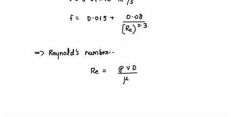 p1-water-flows-through-a-pipe-of-diameter-300mm-with-a-velocity-of-5ms-if-the-coefficient-of-friction-is-given-by-f-0015-008-re03-find-the-head-loss-due-to-friction-for-a-length-10m-of-this-06607