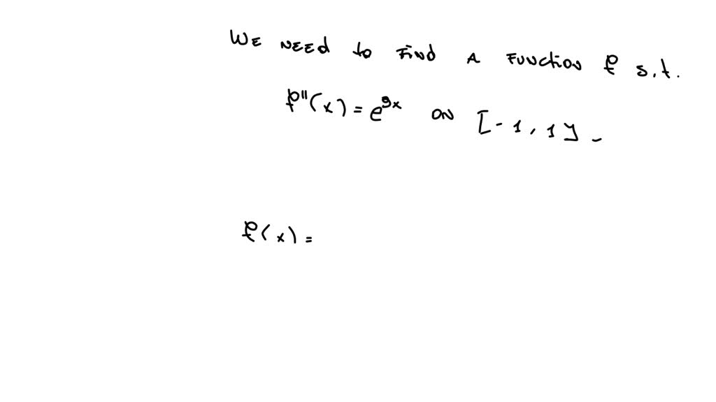 SOLVED: 'Suppose ((x) has second derivative given by f