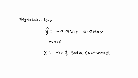 the-relationship-between-number-of-soda-consumed-x-and-blood-sugar-content-y-was-studied-in-16-male-college-students-by-using-least-squares-regression-the-following-regression-equation-was-o-78551