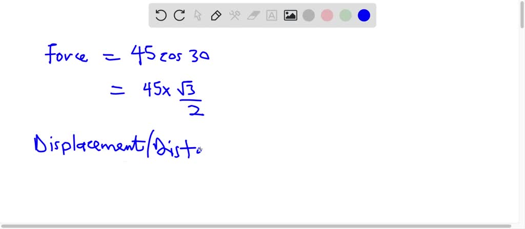 SOLVED: A force of 45 lbs exerted at an angle of 30 degrees above the ...