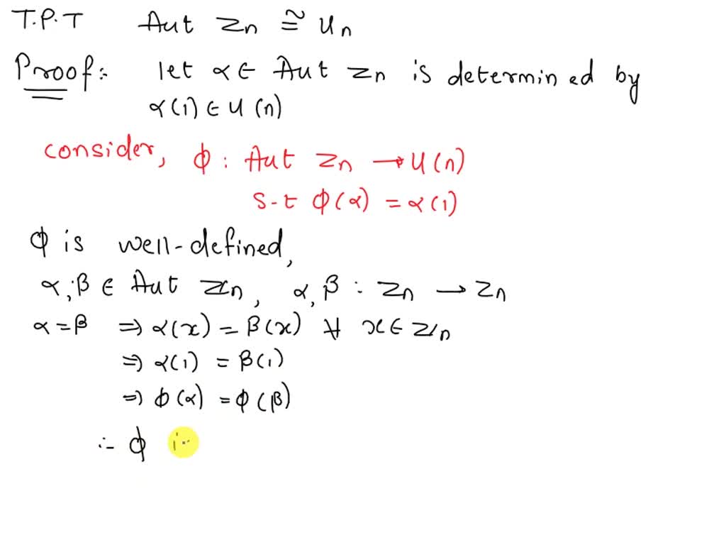 SOLVED: 9. For every positive integer n, prove that (Aut(Zn), o) is ...