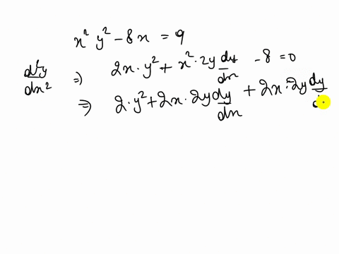find-d2y-dx2-in-terms-of-x-and-y-x2y2-8x-9-74347
