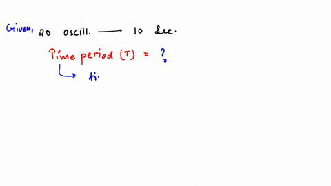 a-simple-pendulum-completes-20-oscillations-in-10-seconds-calculate-its-time-period