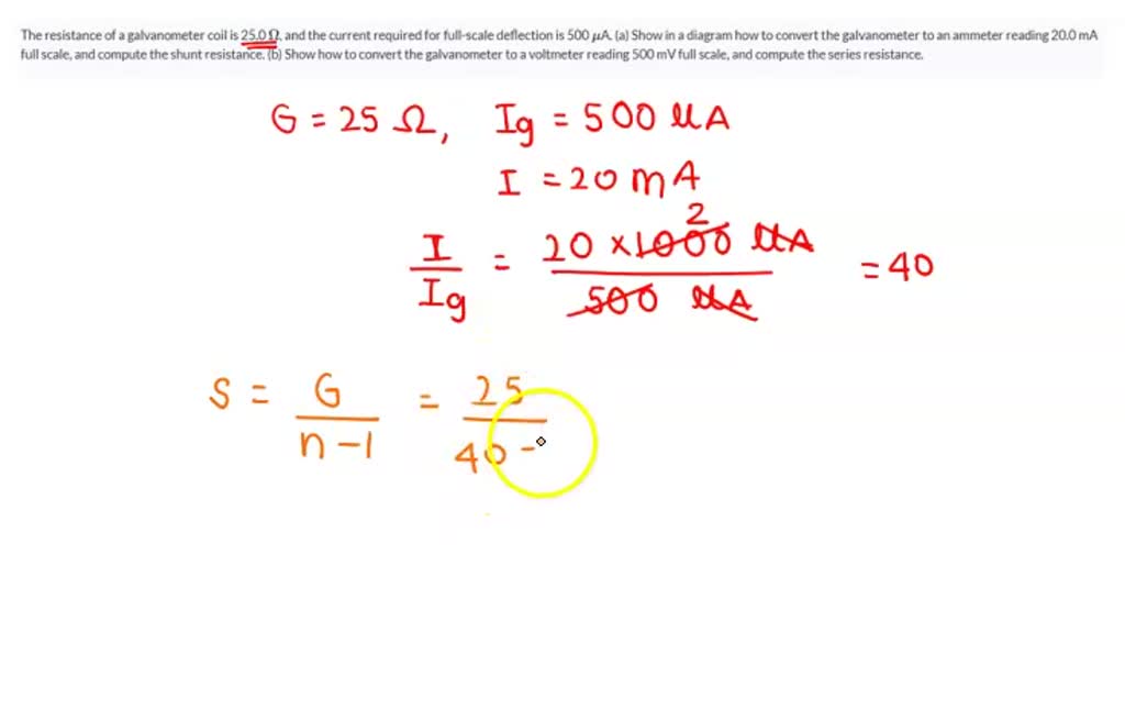 SOLVED The resistance of a galvanometer coil is 25.0 Ω, and the