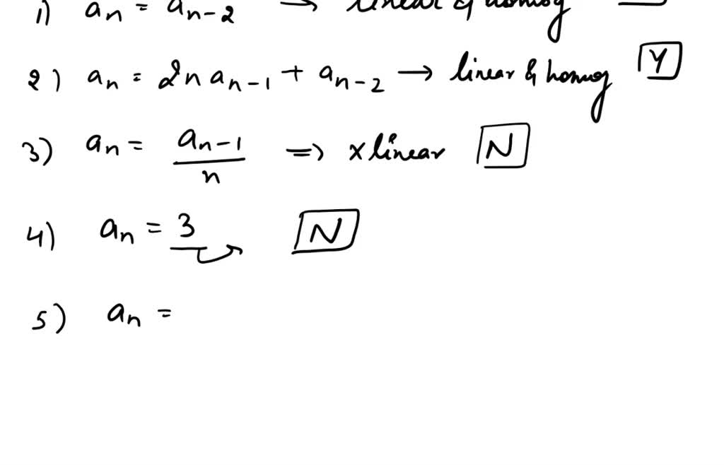 SOLVED: Decide If Each Of The Following Recurrence Relations Is A ...