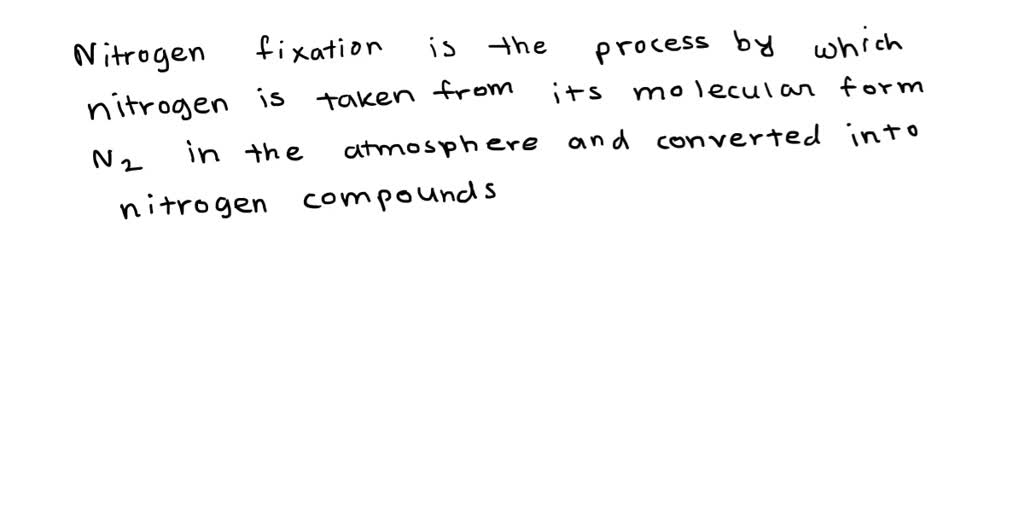 SOLVED An example of nitrogen fixation is O a.photosynthesis O b