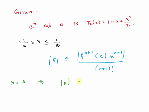 3-pts-the-second-order-taylor-polynomial-of-e-at-0-is-tzz-1x-lf-1e-usc-taylors-inequality-to-find-the-best-estimate-of-the-mnaxiium-ertor-in-the-approximation-ec-t2-x-6-d-30176