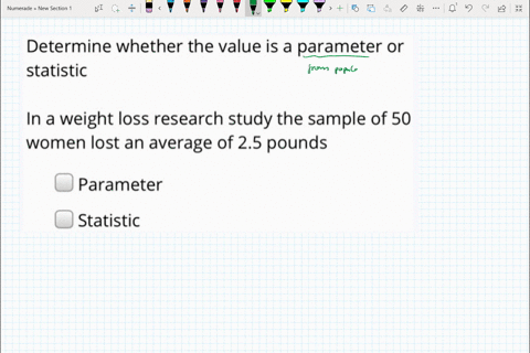 determine-whether-the-value-is-parameter-or-statistic-in-a-weight-loss-research-study-the-sample-of-50-women-lost-an-average-of-25-pounds-parameter-statistic-67601