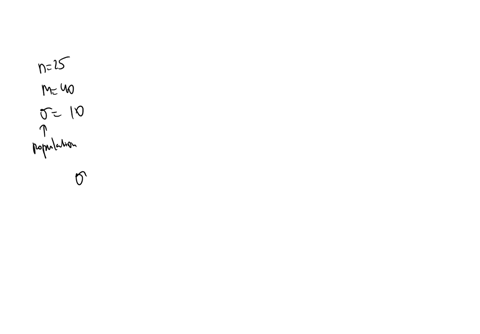 a-sample-of-n-25-scores-has-a-mean-of-m-40-and-a-standard-deviation-of-s-10-what-is-the-estimated-standard-error-for-the-sample-mean-38415