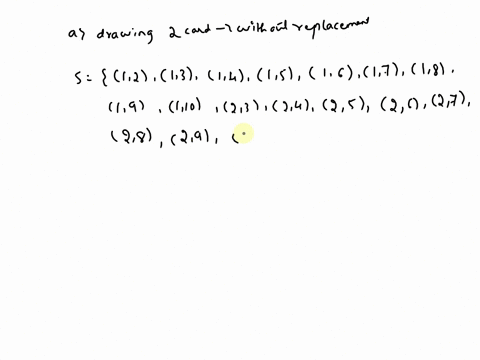 consider-the-experiment-of-drawing-two-cards-without-replacement-from-a-deck-consisting-of-only-the-ace-through-1o-of-a-single-suit-for-exampleonly-hearts-adescribe-the-outcomes-of-this-expe-66374