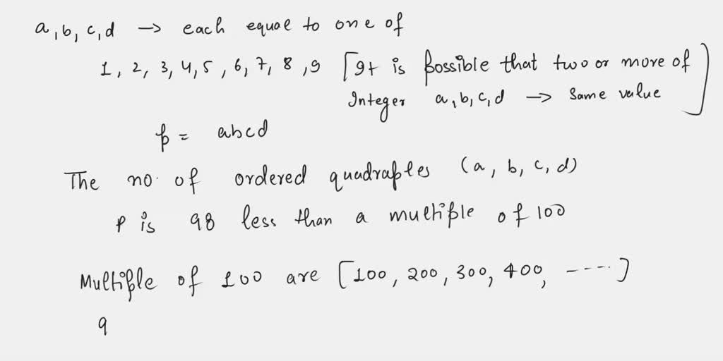 SOLVED: The integers a, b, c, d are each equal to one of 1,2,3,4,5,6,7 ...