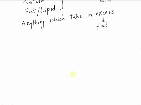 when-energy-yielding-nutrients-are-consumed-in-excess-which-ones-can-lead-to-storage-of-fat-90572