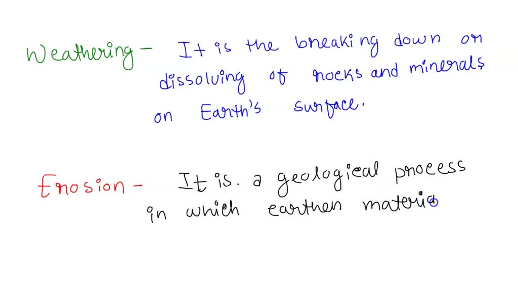 solved-differentiate-weathering-and-erosion-explain-in-3-5-sentences