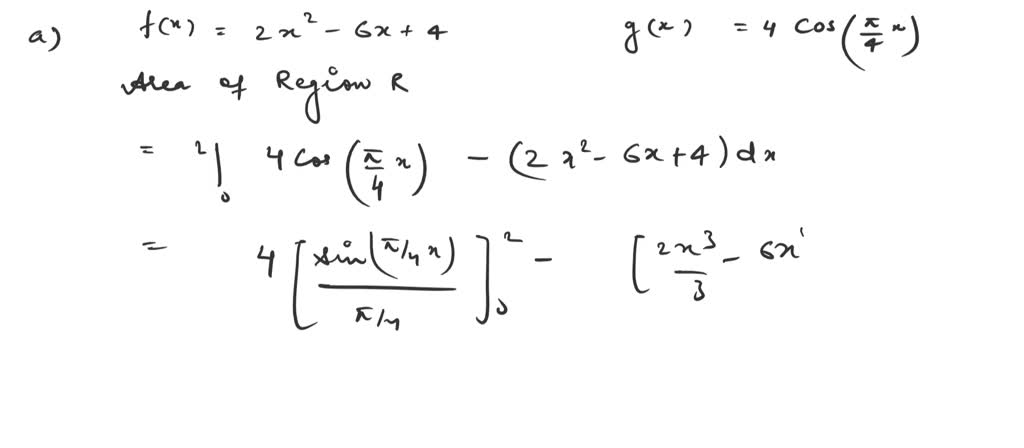 Solved Let F X 2x2 6x 4 And G X 4cos Nx Let R Be The Region