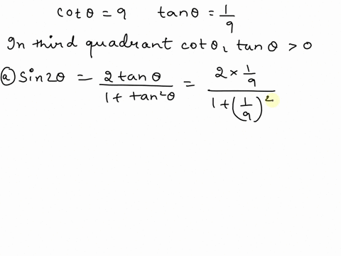 use-the-given-information-to-find-the-exact-value-of-each-of-the-following-sin-20-cos-20-tan-20-cot-0-9-0-lies-in-quadrant-ili-sin-20-isimplify-your-answer-type-an-exact-answer-using-radical-83768