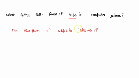 short-answers-q-what-is-the-full-form-of-gbps-in-computer-science-98655