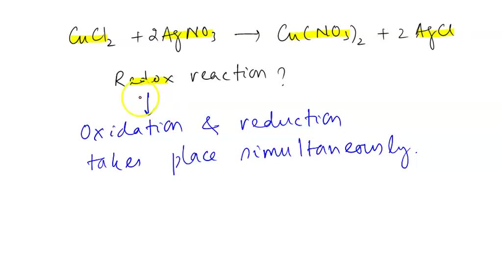 SOLVED is CuCl2 AgNO3 Cu NO3 2 2AgCl a redox reaction if