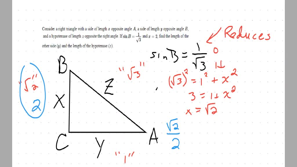 Consider a right triangle with a side of length x opposite angle A, a ...