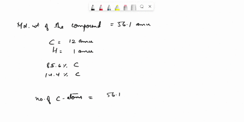 a-compound-that-is-856-mathrmc-and-144-mathrmh-and-has-a-molecular-weight-of-561-amu-reacts-with-w-2-09696