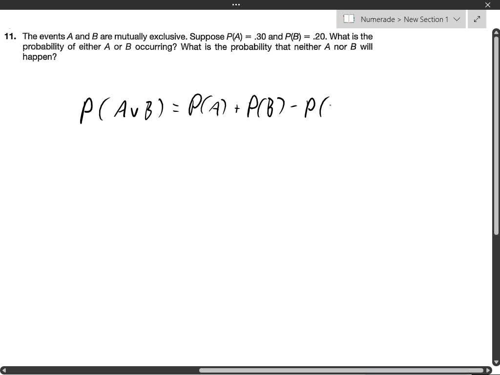 SOLVED:1.Let A And B Be Two Events. Suppose P(A) = .7, P(B) = .6 And P ...