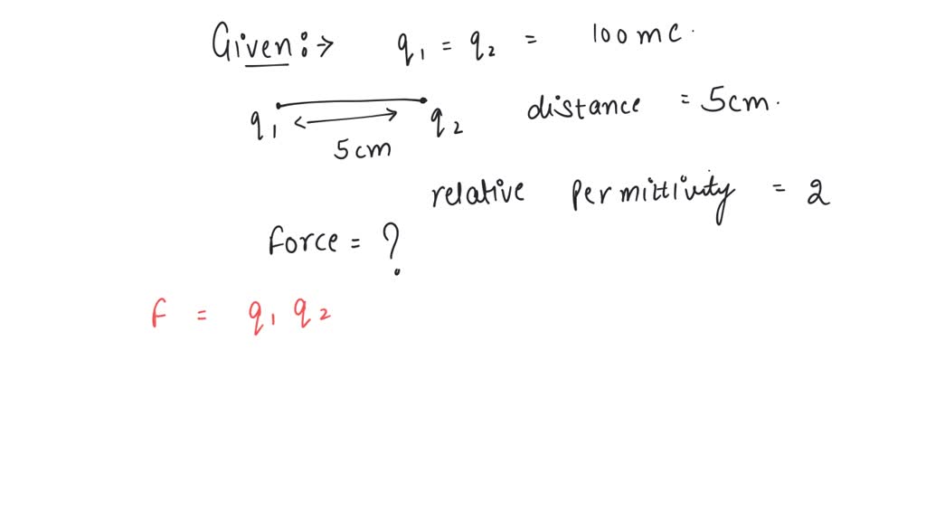 SOLVED Two charges each of 100 micro coulomb are separated in a medium