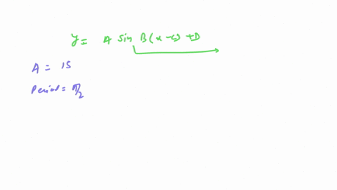6-find-an-equation-for-each-function-and-explain-your-thought-process-a-a-sinusoidal-function-with-an-amplitude-of-15-units-a-period-of-pi2-a-phase-shift-of-pi7-radians-to-the-right-axis-at-36218