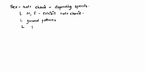 10-which-sex-should-show-mate-choice-always-males-always-females-the-sex-having-higher-parental-investment-the-sex-having-lower-parental-investment-neither-sex-14-which-of-the-following-is-b-65256