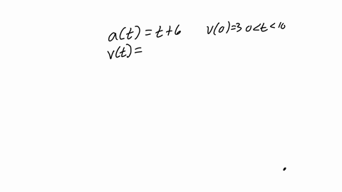 the-acceleration-function-in-ms2-and-the-initial-velocity-are-given-for-a-particle-moving-along-a-line-att-6v0-3-0t10-a-find-the-velocity-at-time-t-vt-ms-b-find-the-distance-traveled-during-34836