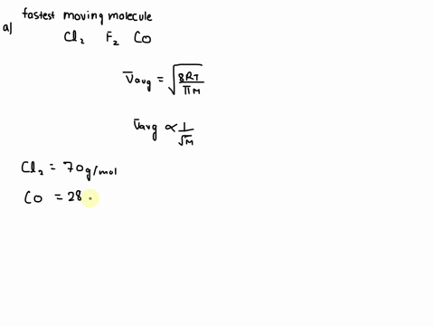 of-these-gases-which-has-the-fastest-moving-molecules-on-average-at-a-given-temperature-clz-they-all-have-the-same-average-speed-which-gas-molecules-have-the-highest-average-kinetic-energy-a-88488
