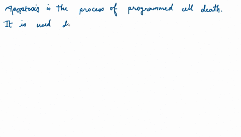 which-describes-apoptosis-a-occurs-in-all-cells-b-is-a-programmed-cell-death-c-disrupts-the-normal-d-40372