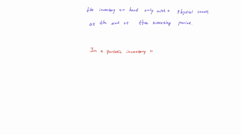 the-primary-difference-between-the-periodic-and-perpetual-inventory-systems-is-that-a-a-periodic-system-provides-an-easy-means-to-determine-inventory-shrinkage-b-periodic-system-keeps-a-record-showing
