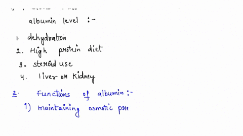 question-comment-on-your-calculated-result-discuss-factors-that-can-cause-an-elevated-serum-albumin-level-state-5-functions-of-albumin-performing-a-liver-function-test-lft-albumin-is-one-of-79242
